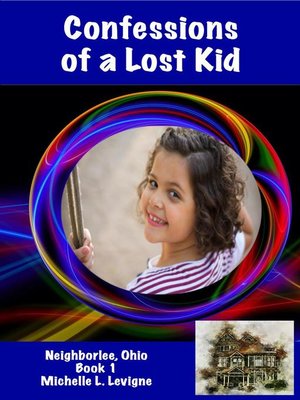 cover image of Confessions of a Lost Kid